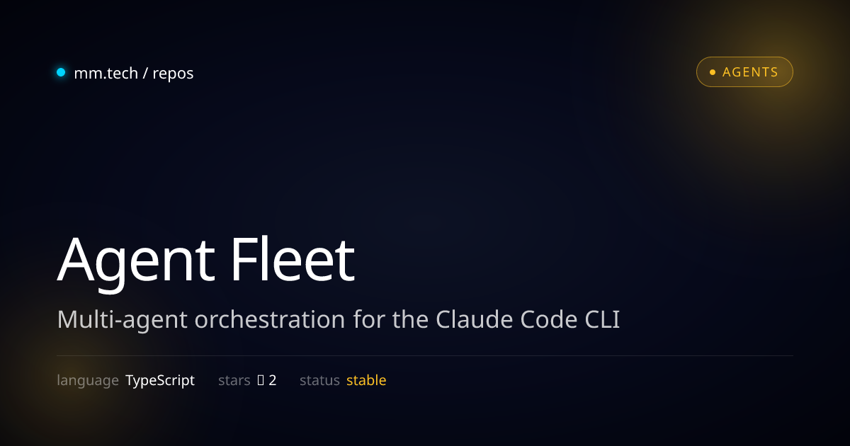 Agent Fleet · Multi-agent orchestration for the Claude Code